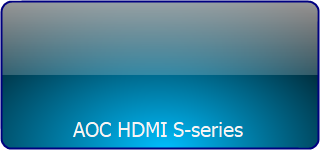 AOC HDMI S-series